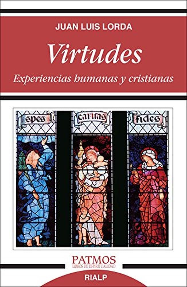 Virtudes. Experiencias humanas y cristianas. book