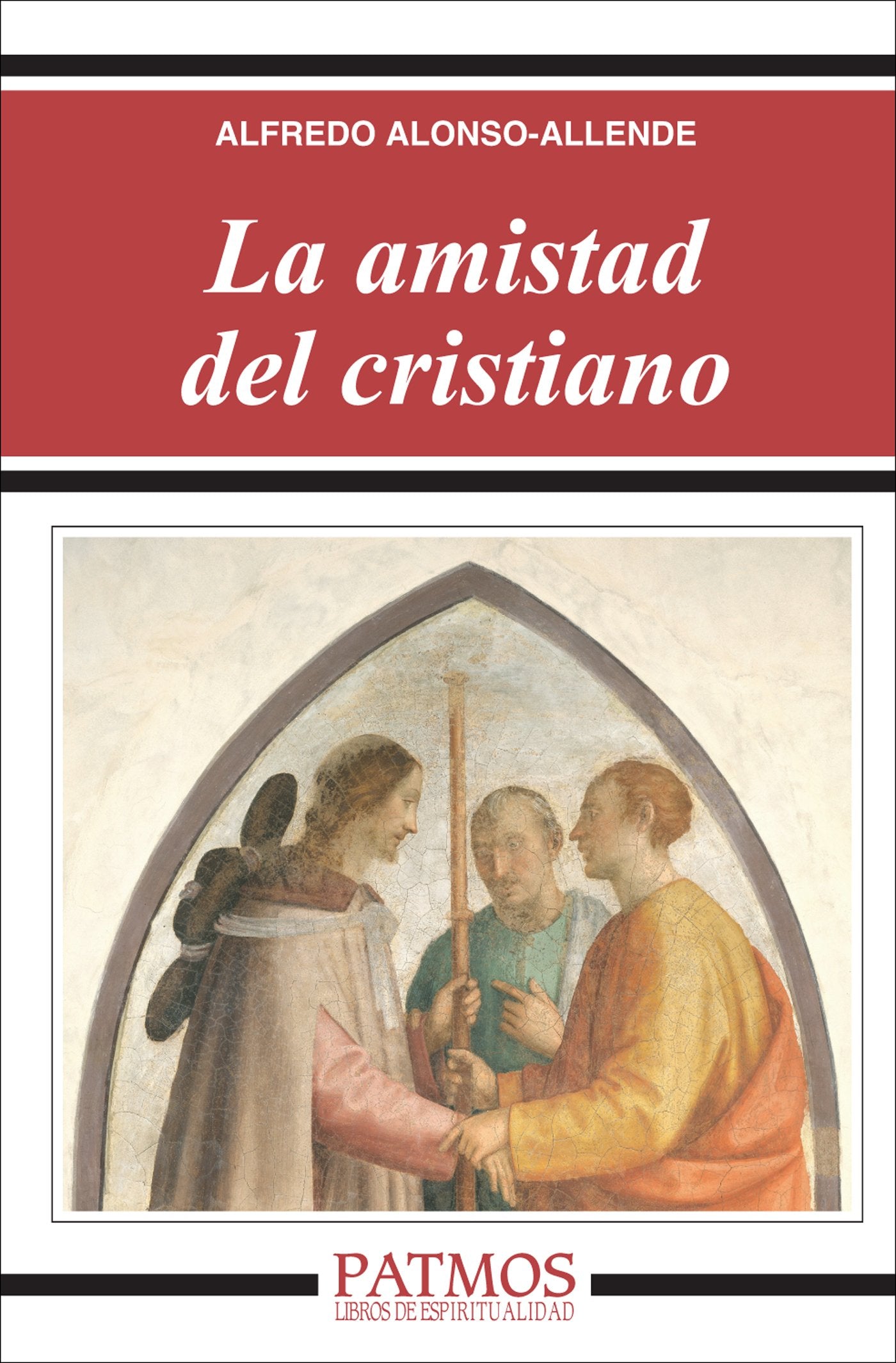 La amistad del cristiano book
