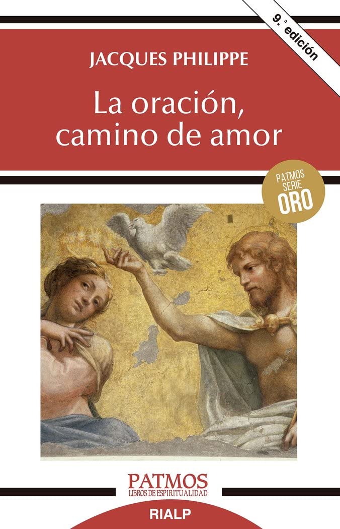 La oración, camino de amor (Patmos, Band 260) Social Sciences