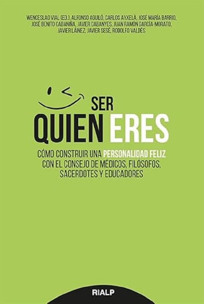 Ser quien eres: Construir una personalidad feliz book