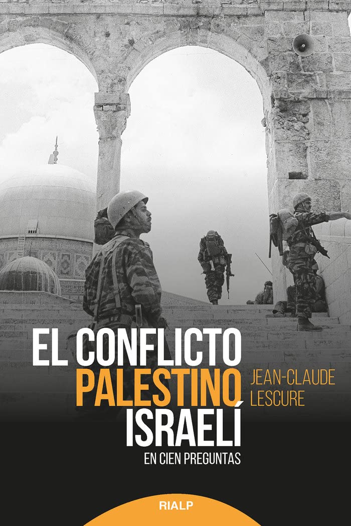 El conflicto palestino-israelí: En cien preguntas book