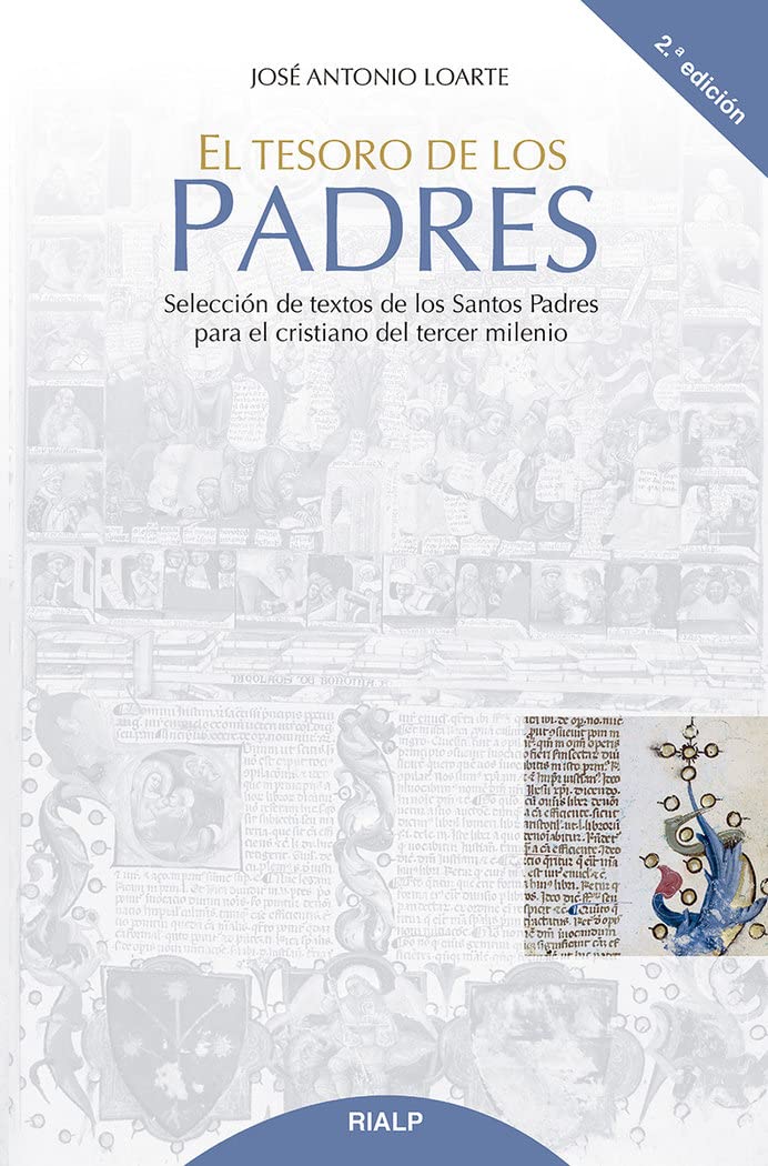 El tesoro de los Padres: Selección de textos de los Santos Padres para el cristiano del tercer milenio (Cuestiones fundamentales) Books