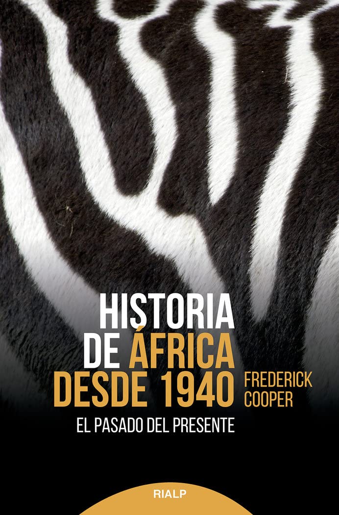 Historia de África desde 1940 : el pasado del presente Books