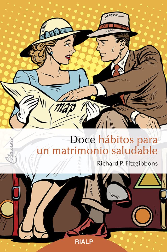 Doce hábitos para un matrimonio saludable book