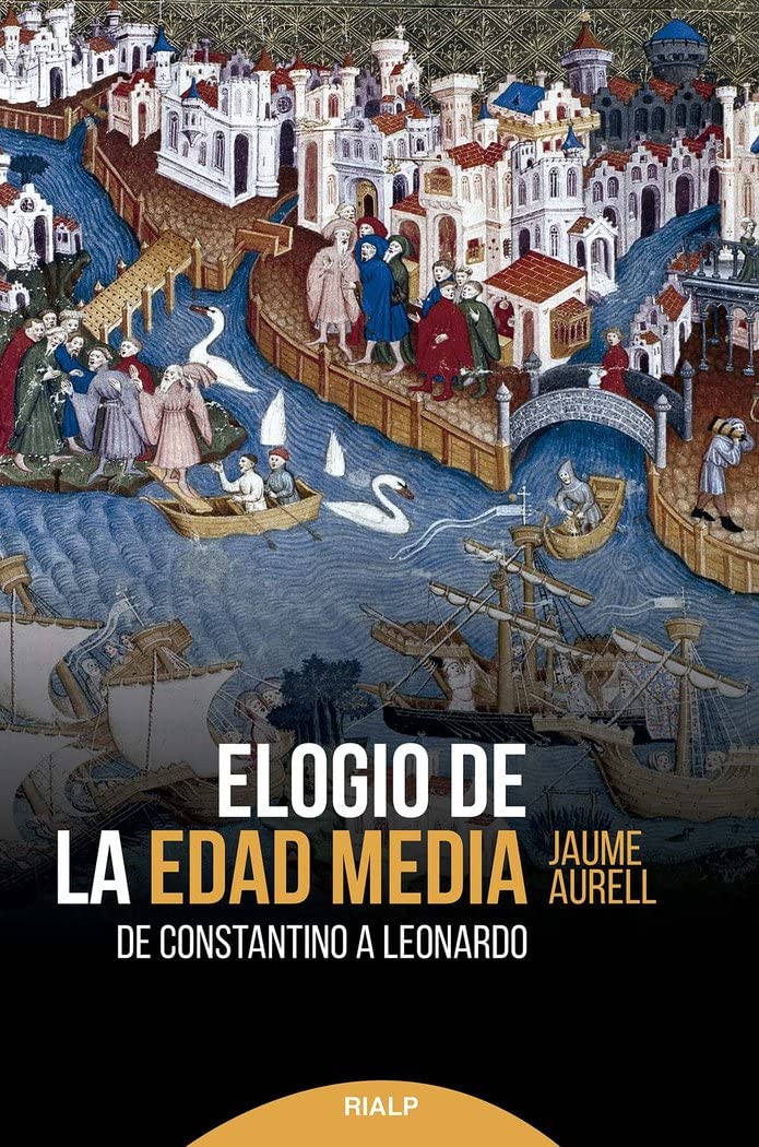 Elogio de la Edad Media: De Constantino a Leonardo book