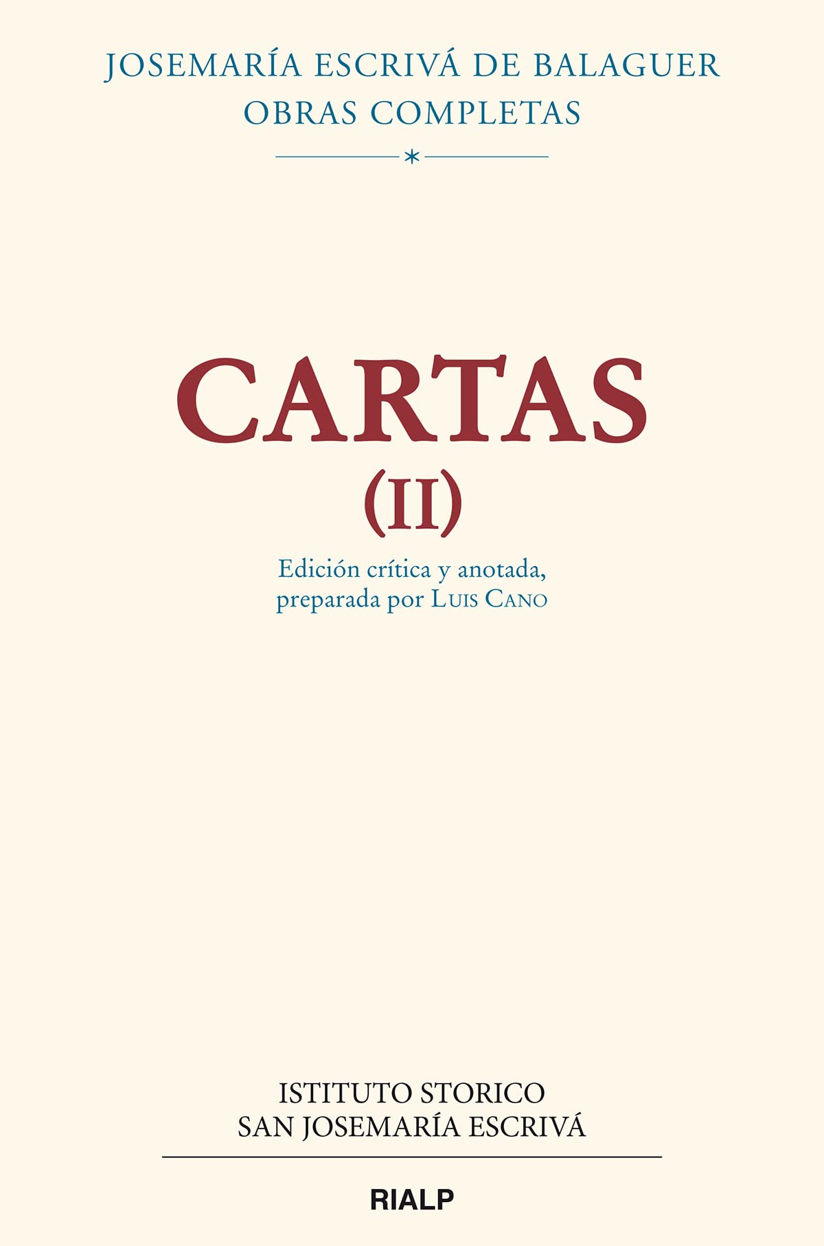 Cartas II (Edición crítico-histórica) (Obras completas de San Josemaría Escrivá) Books