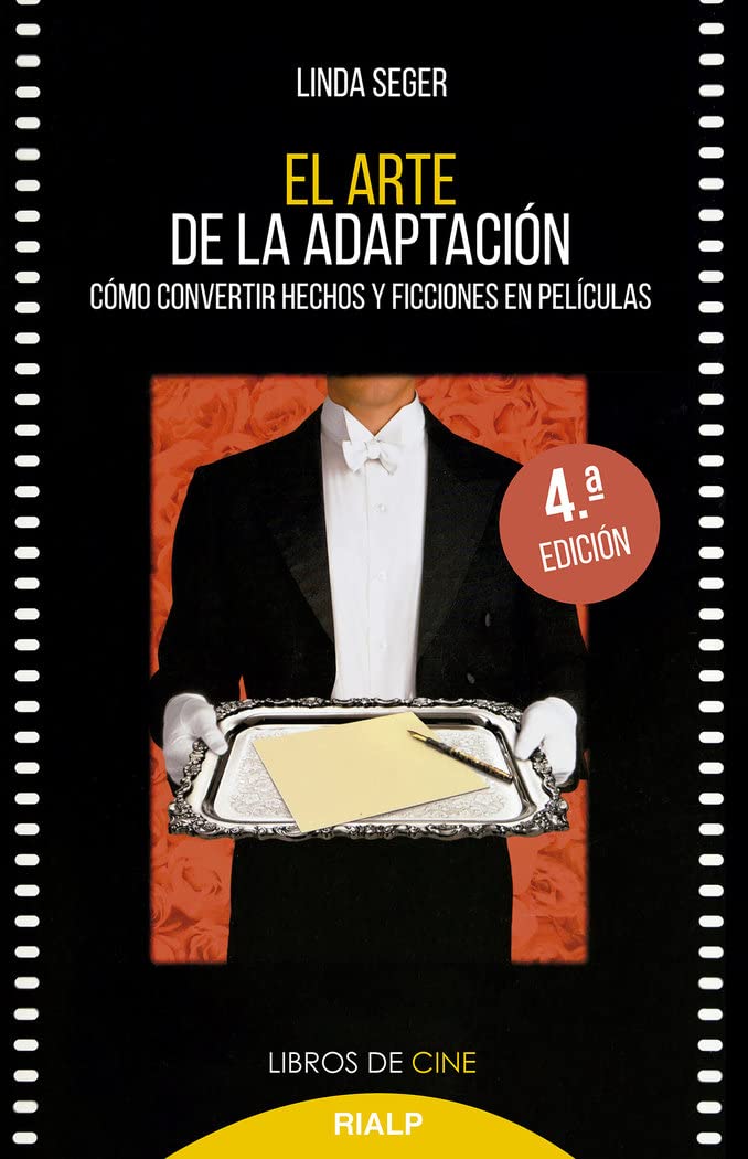 El arte de la adaptación: Cómo convertir hechos y ficciones en películas (Cine, Band 7) Media & Communication