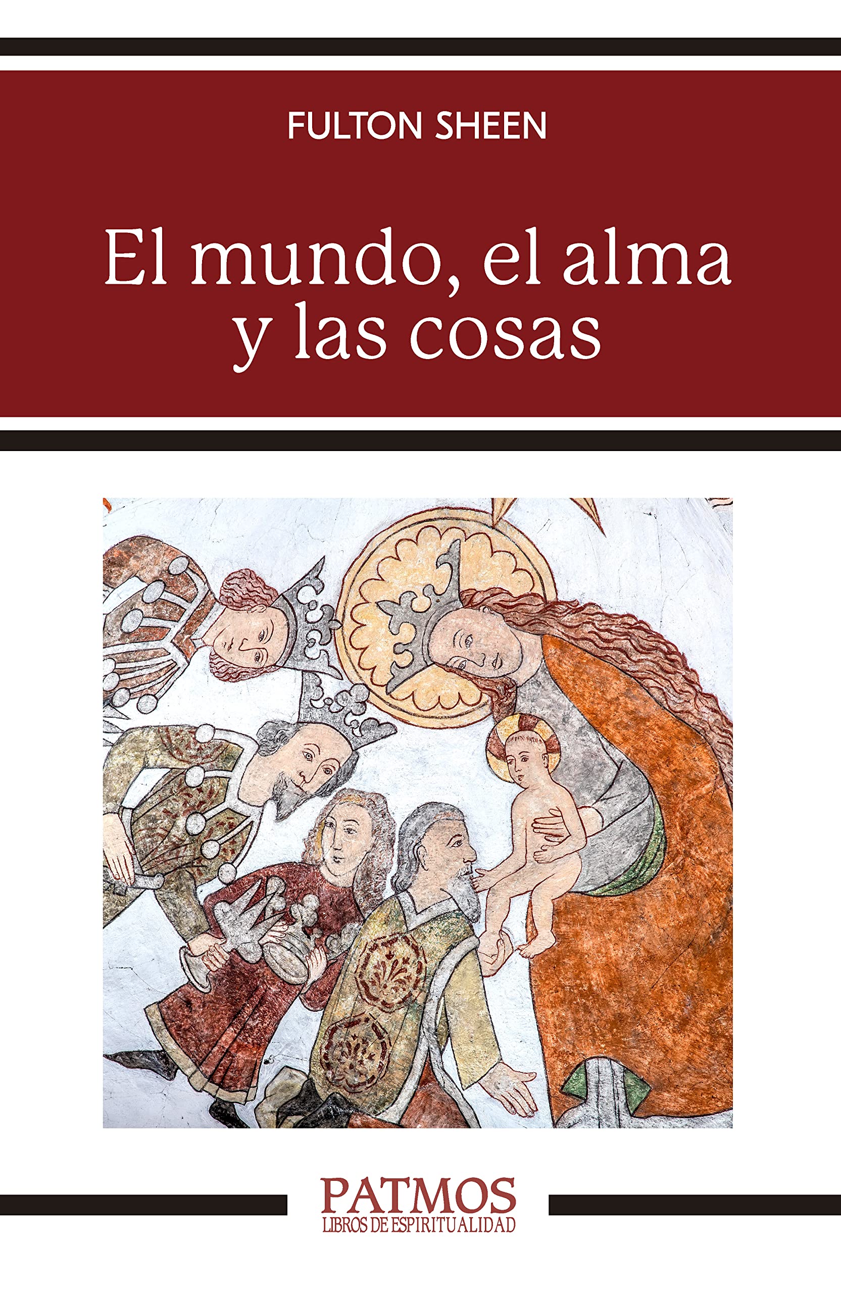 El Mundo, El Alma Y Las Cosas book