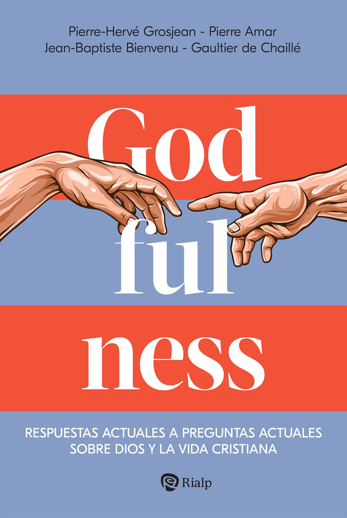 Godfulness: Respuestas actuales a preguntas actuales sobre Dios y la vida cristiana Religion & Esotericism