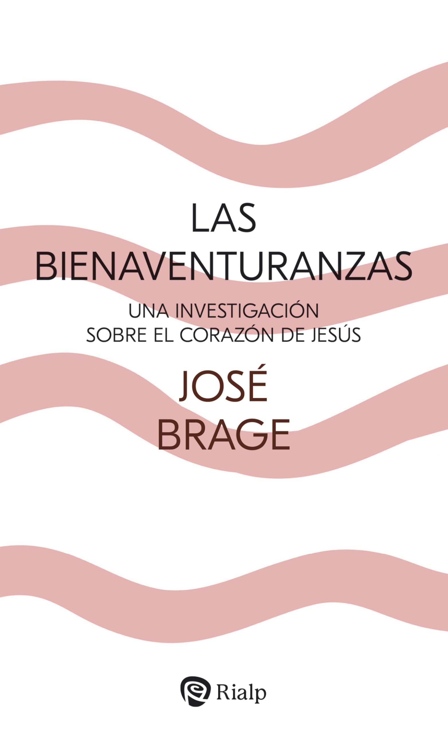 Las Bienaventuranzas: Una investigación sobre el corazón de Jesús (Religión. Fuera de Colección) Books