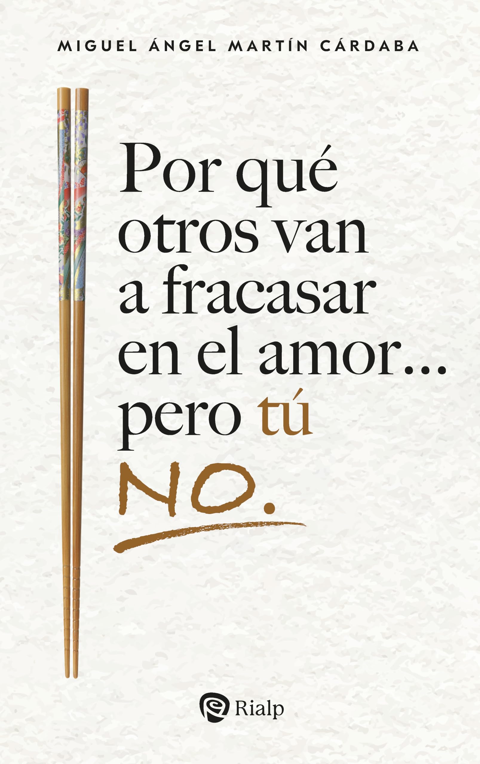 Por qué otros van a fracasar en el amor... pero tú no. book