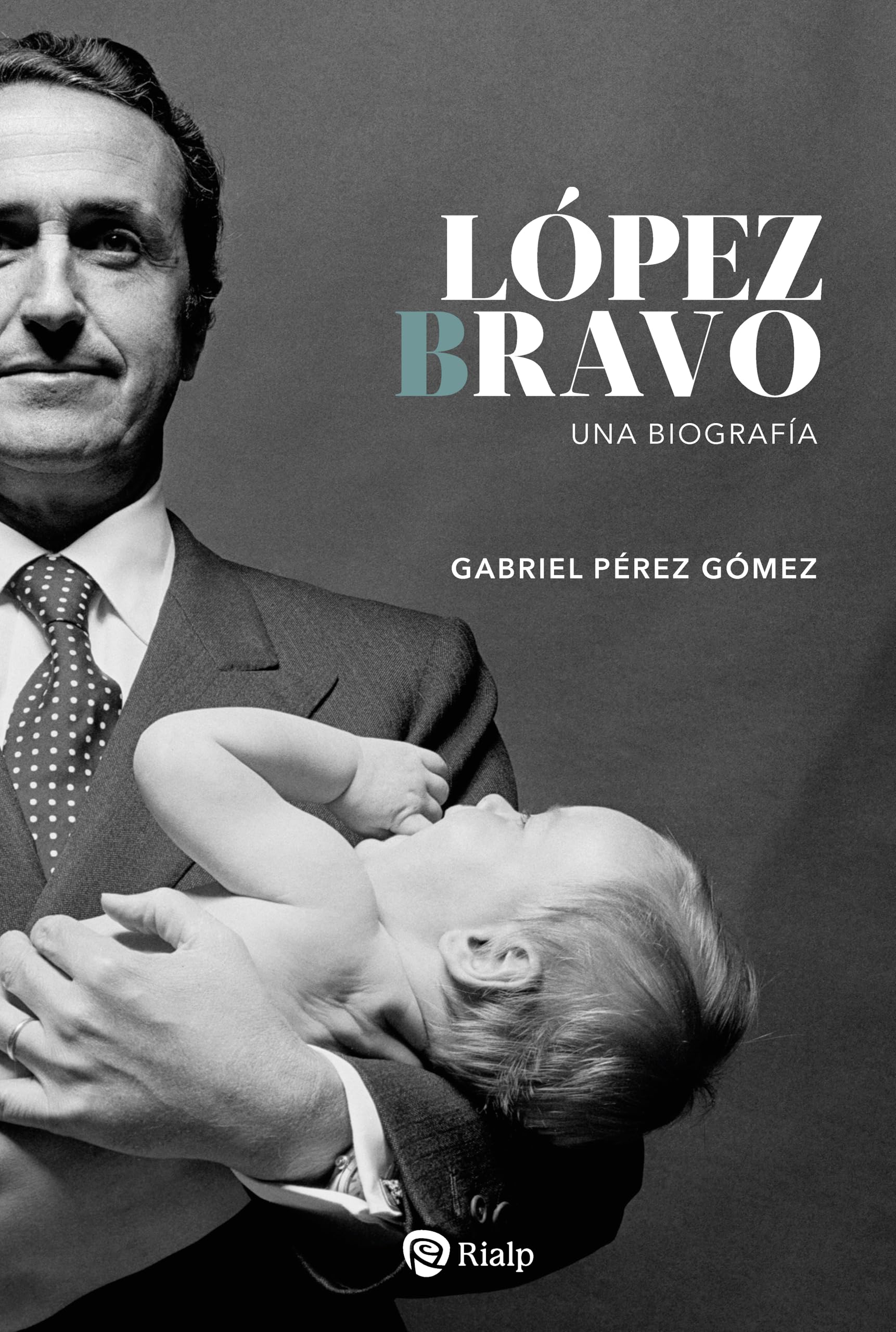 López Bravo: Una biografía book