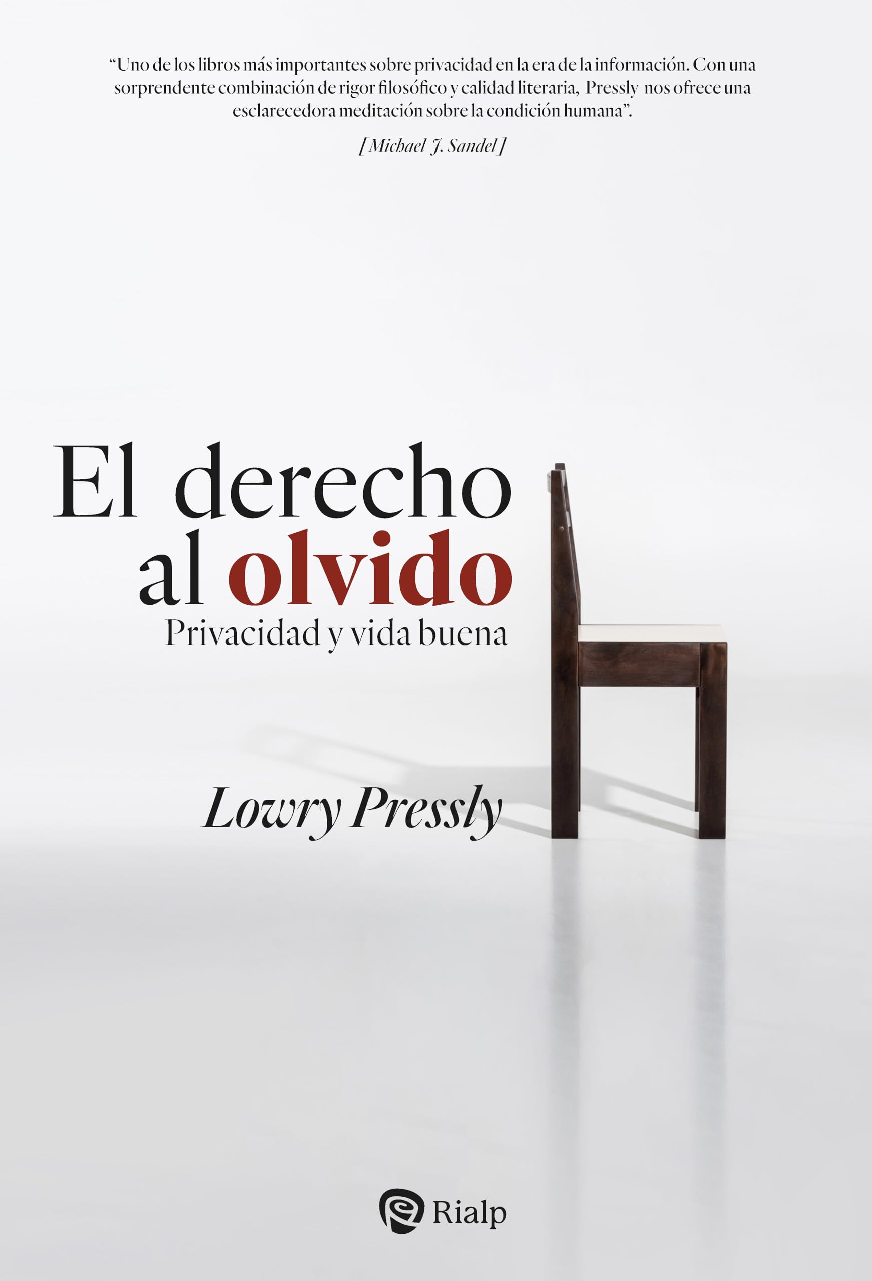 El derecho al olvido: Privacidad y vida buena book
