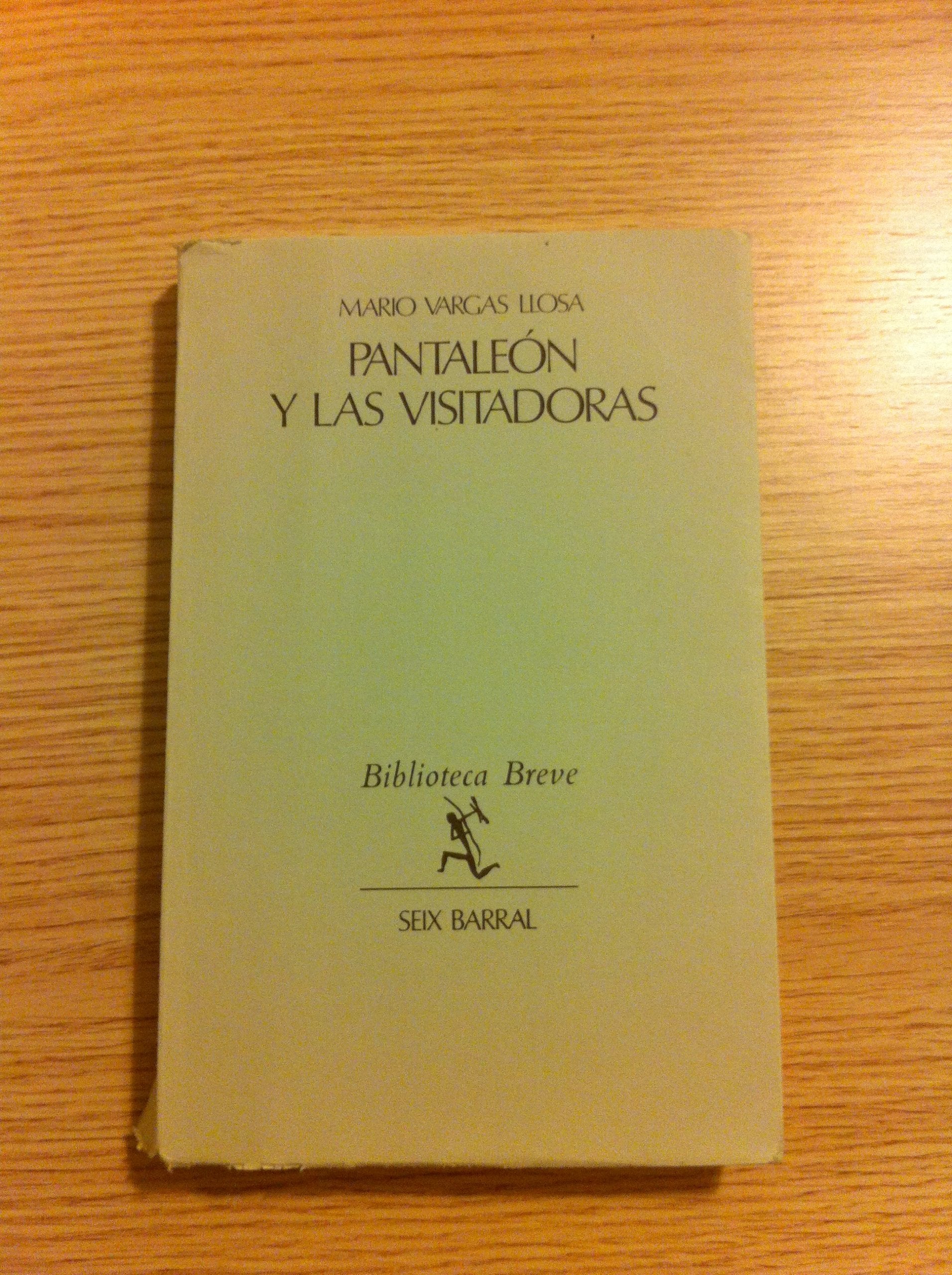 Pantaleon y las visitadoras/ Captain Pantoja And the Special Service Essays & Short Stories