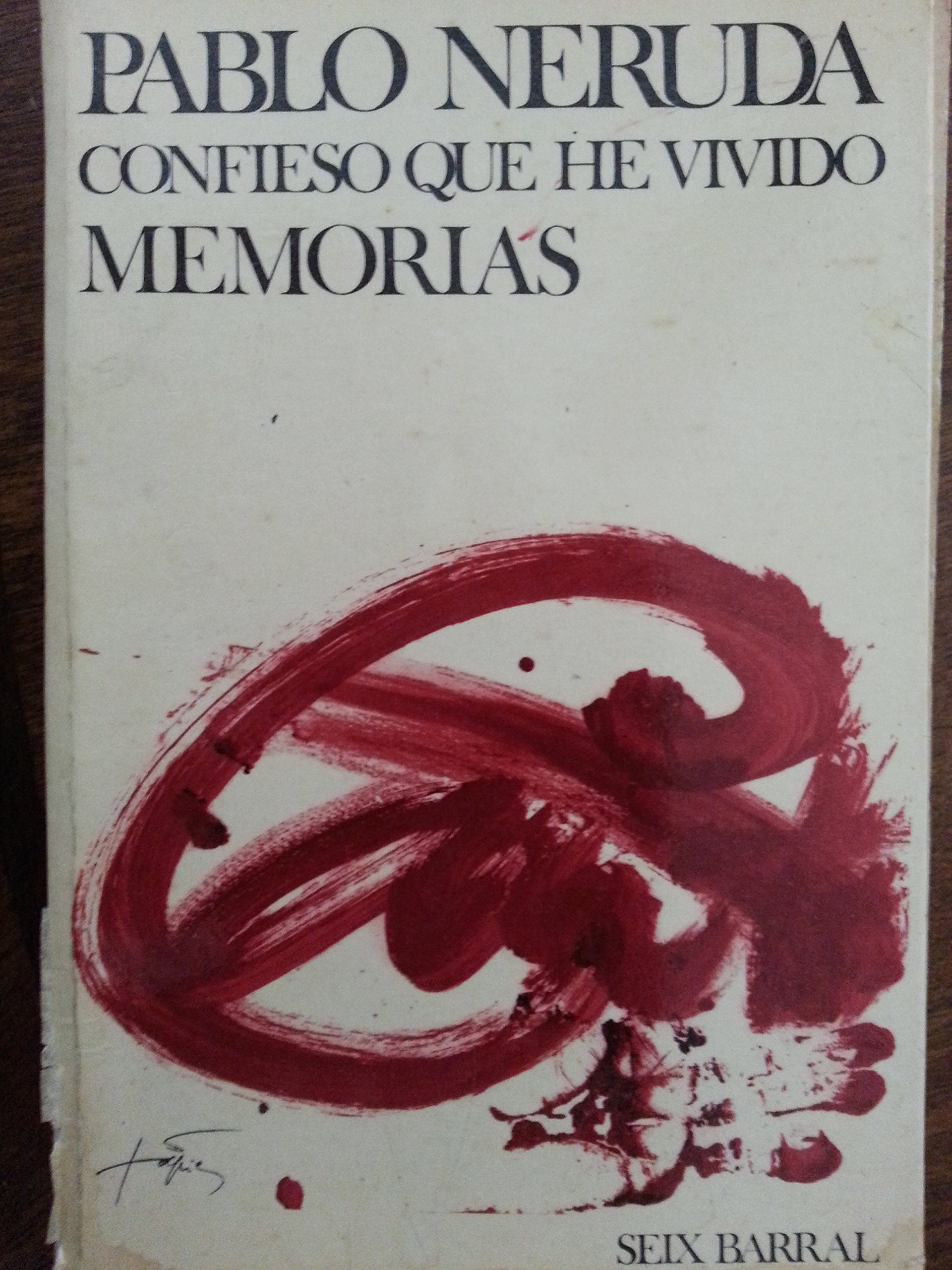 Confieso Que He Vivido: Memorias (Biblioteca Breve, 365) Art & Literature