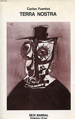 Terra Nostra: Novela (Biblioteca Breve, No. 385) (Spanish Edition) Books