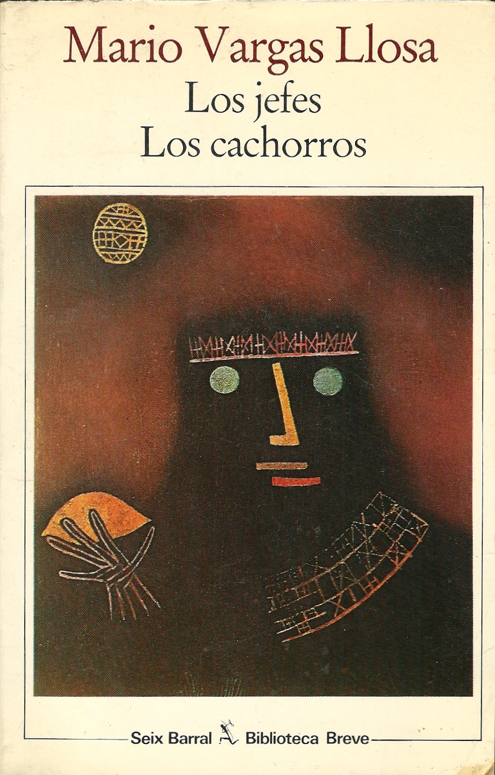 Los Jefes los cachorros / The Cubs and other Stories Contemporary literature