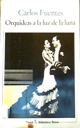 Orquideas a La Luz De La Luna / Orchids in the Moonlight (Biblioteca Breve / Brief Library) Books