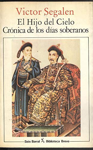 El hijo del cielo: crónica de los días soberanos book