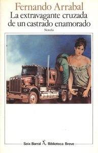 La extravagante cruzada de un castrado enamorado: Como lirio entre espinas = sicut lilium inter spinas (Biblioteca breve) (Spanish Edition) Books