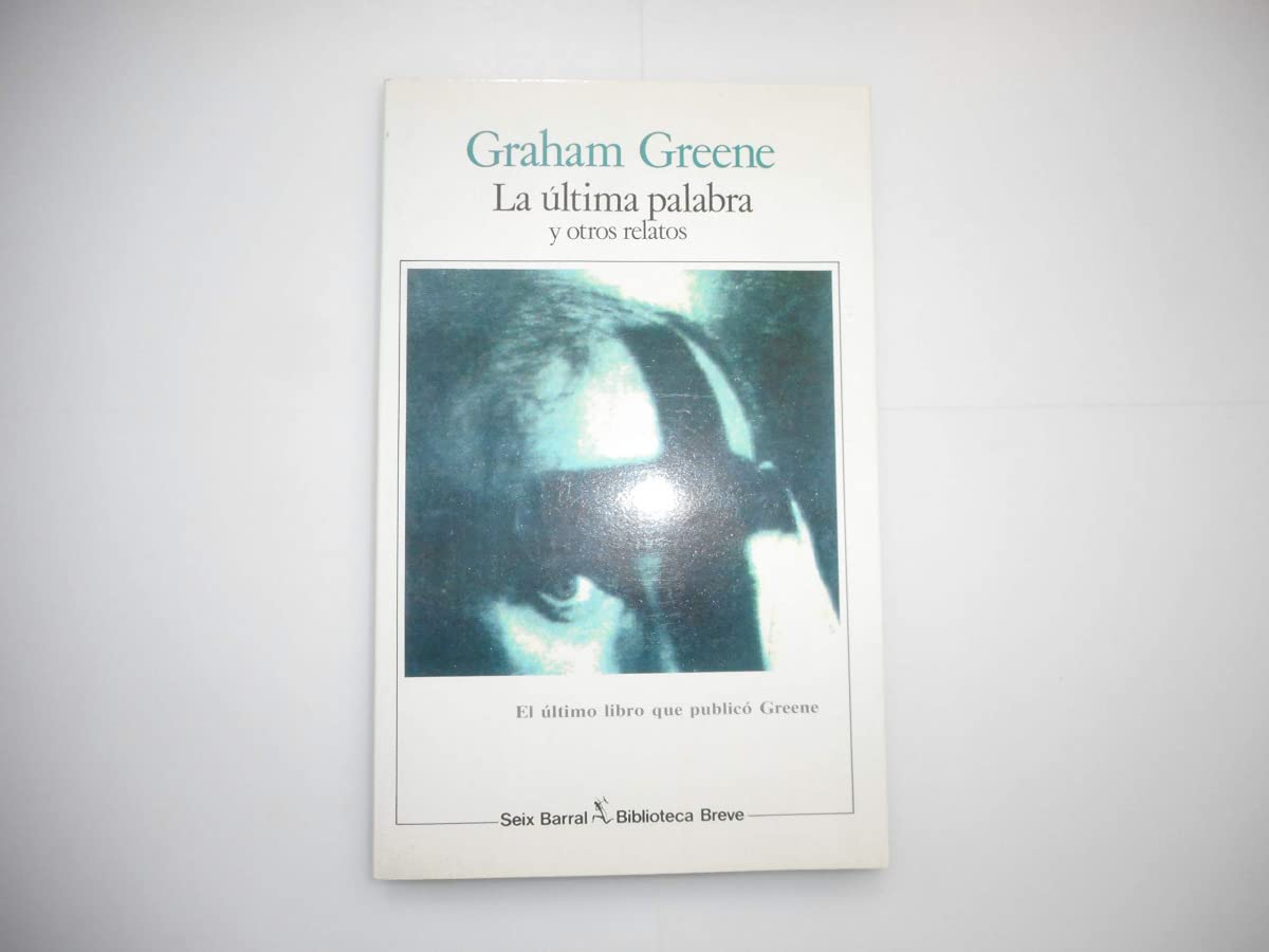 La última palabra y otros relatos (COL.BIBLIOTECA.BREVE) Contemporary literature