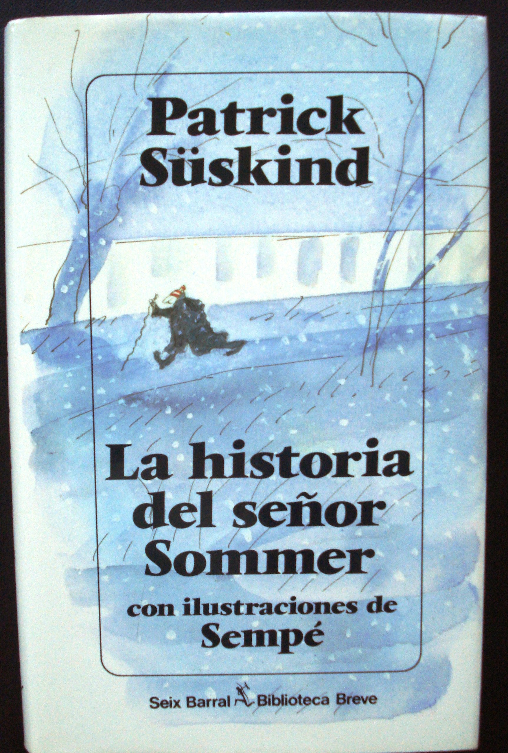 La historia del señor Sommer (COL.BIBLIOTECA.BREVE) Contemporary literature
