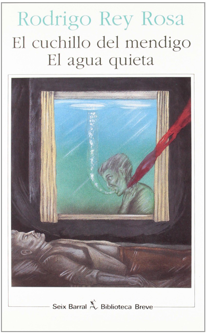 El cuchillo del mendigo ; El agua quieta Contemporary literature
