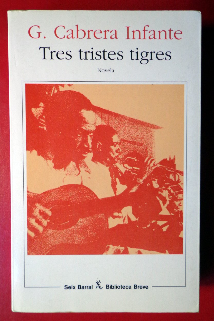 Tres Tristes Tigres book