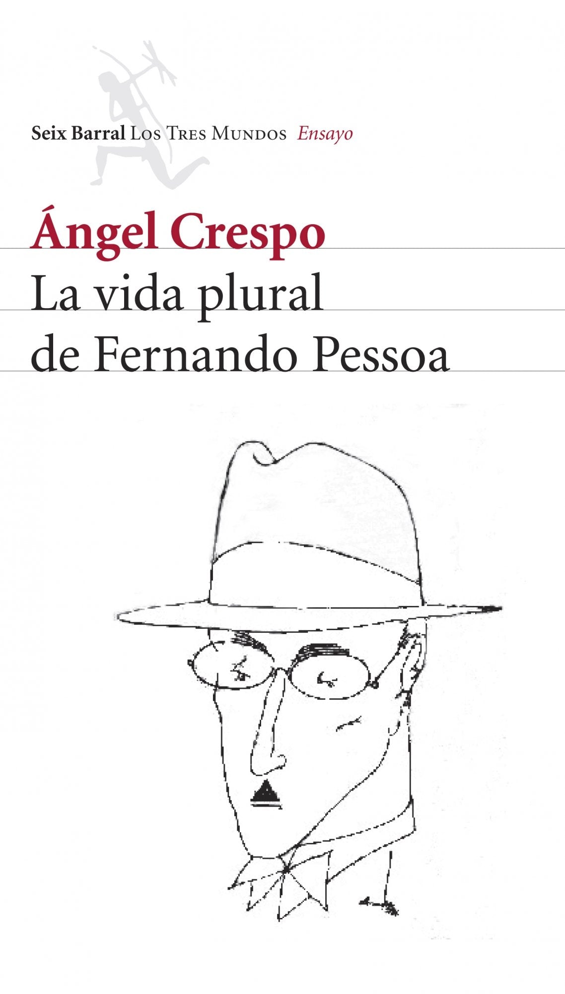 La vida plural de Fernando Pessoa book