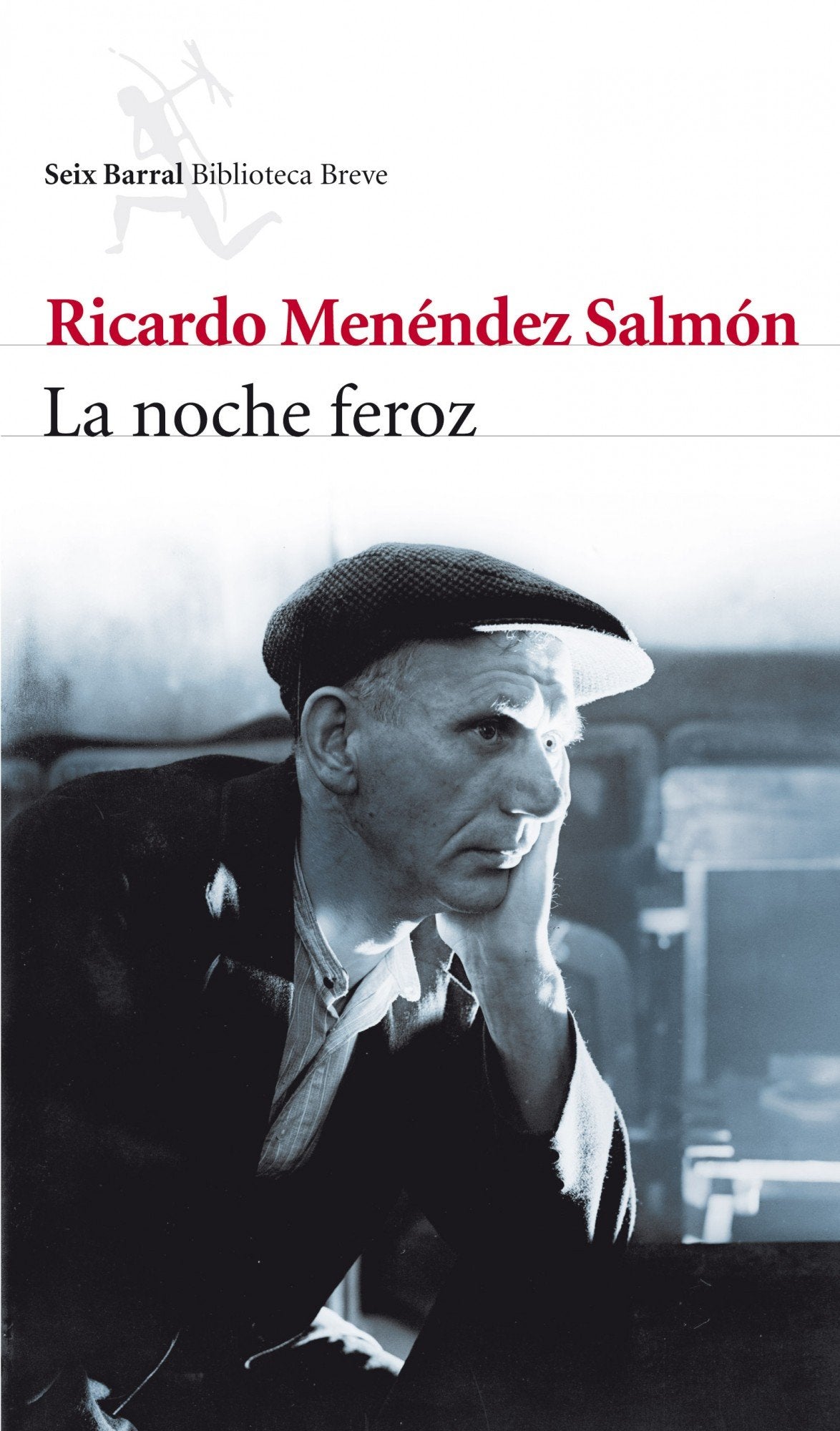La noche feroz (Biblioteca Breve) Contemporary literature