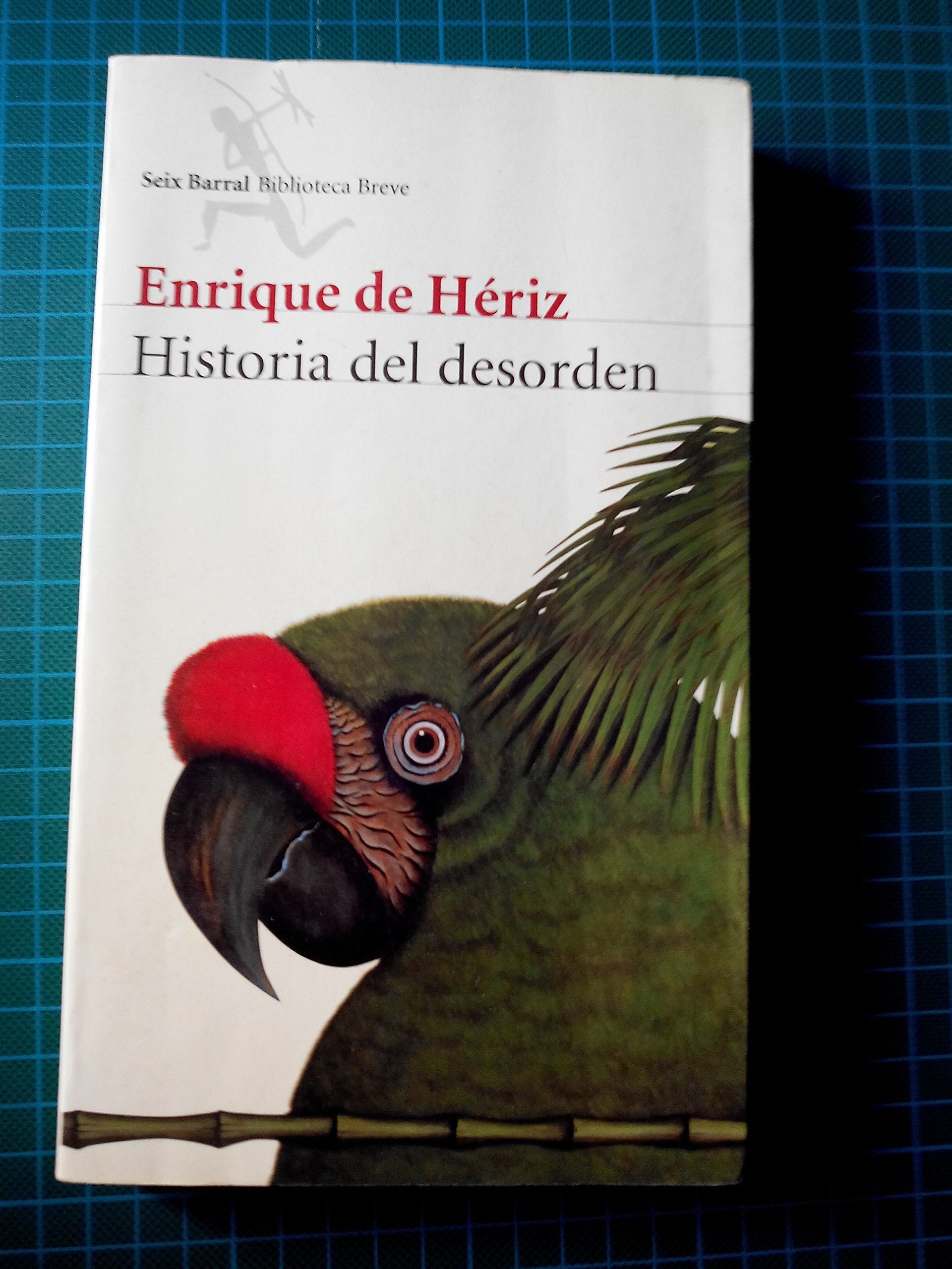 Historia De Desorden Contemporary literature