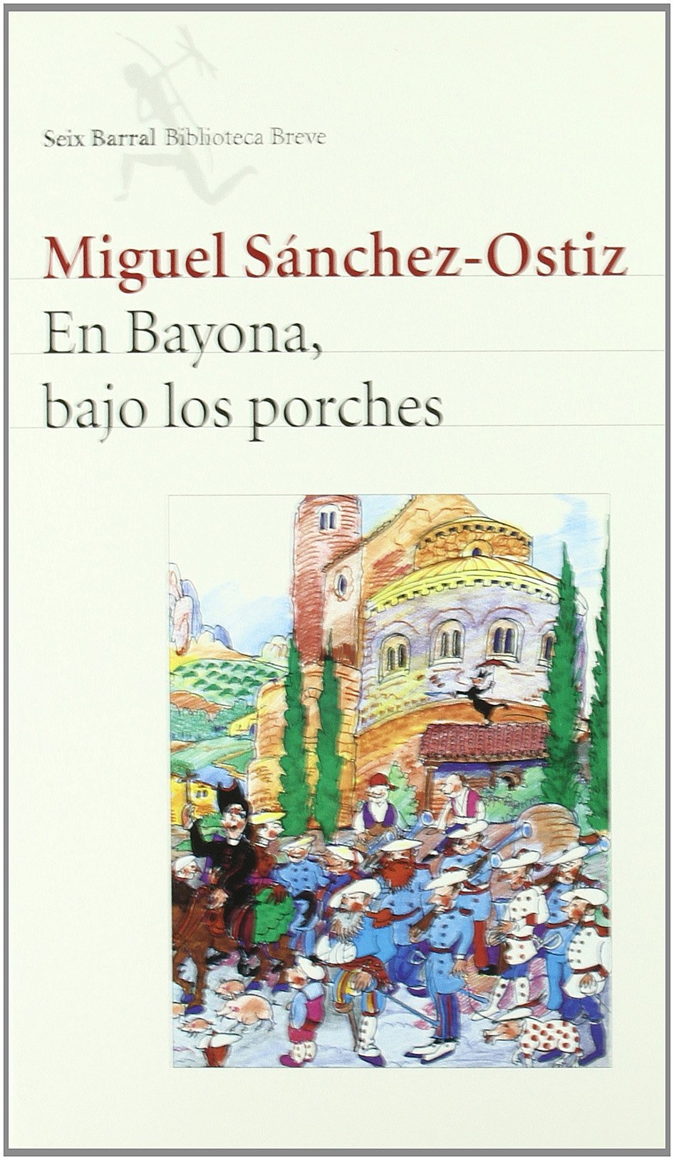 En Bayona, Bajo Los Porches book
