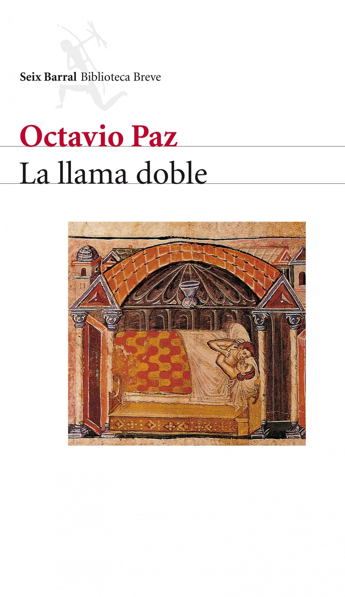 La llama doble: Amor y erotismo book