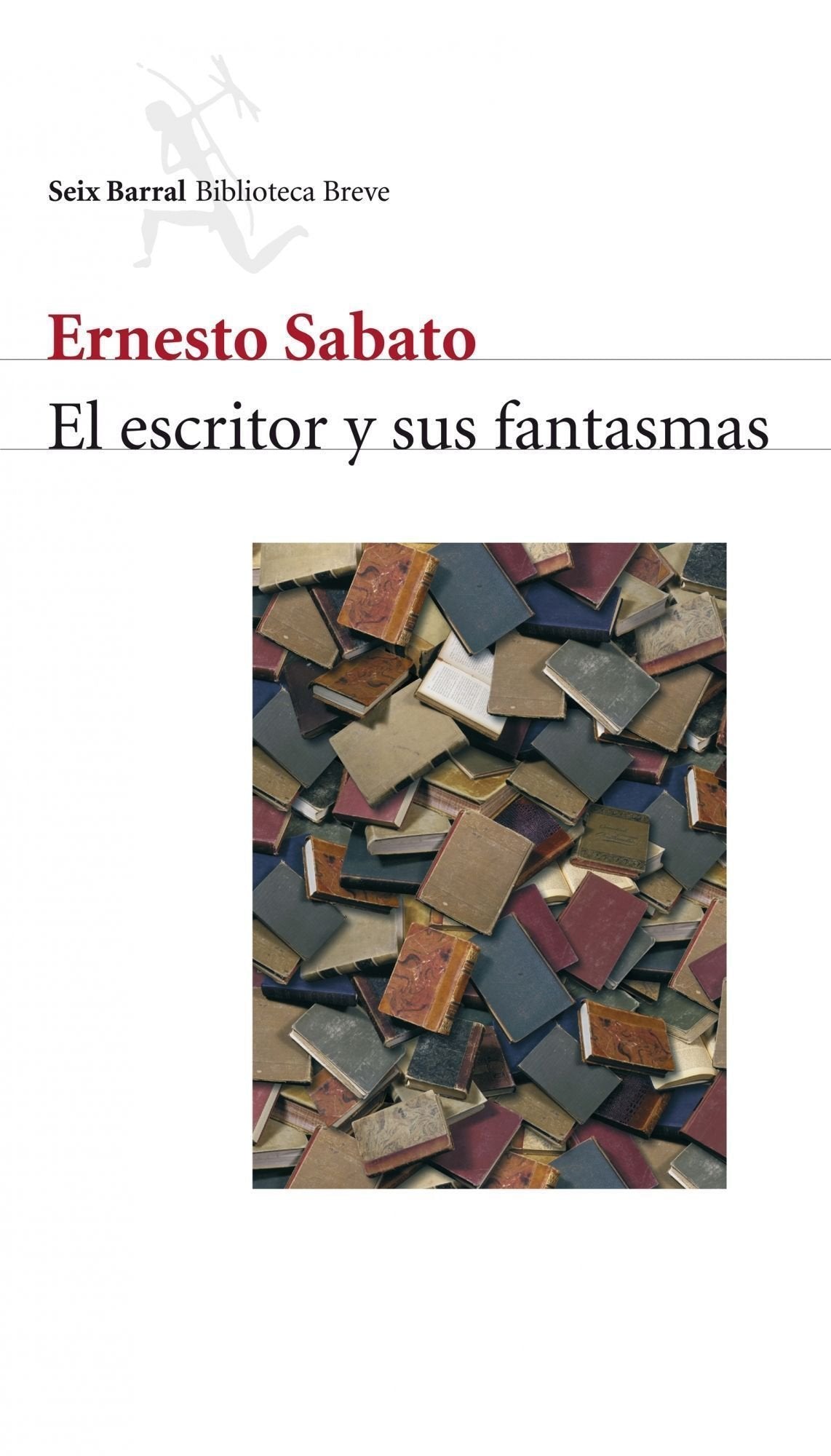 El escritor y sus fantasmas Contemporary literature