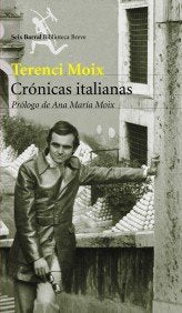 Crónicas italianas (Biblioteca Breve) Memories