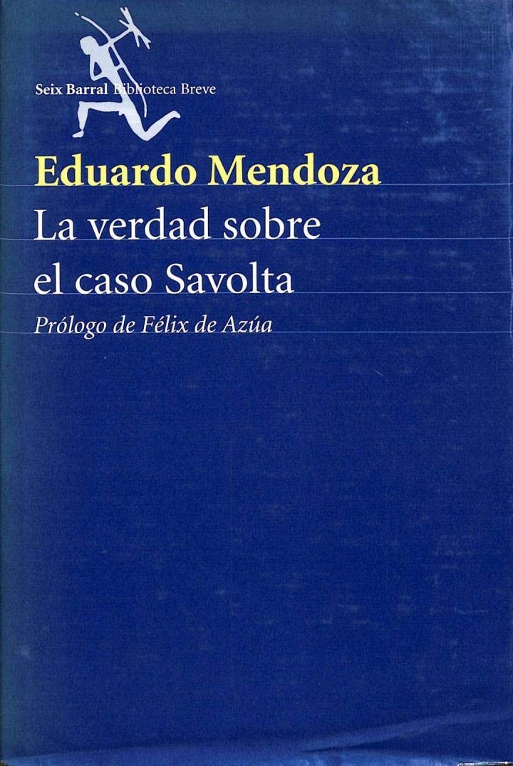 La verdad sobre el caso Savolta (COL.BIBLIOTECA.BREVE) book