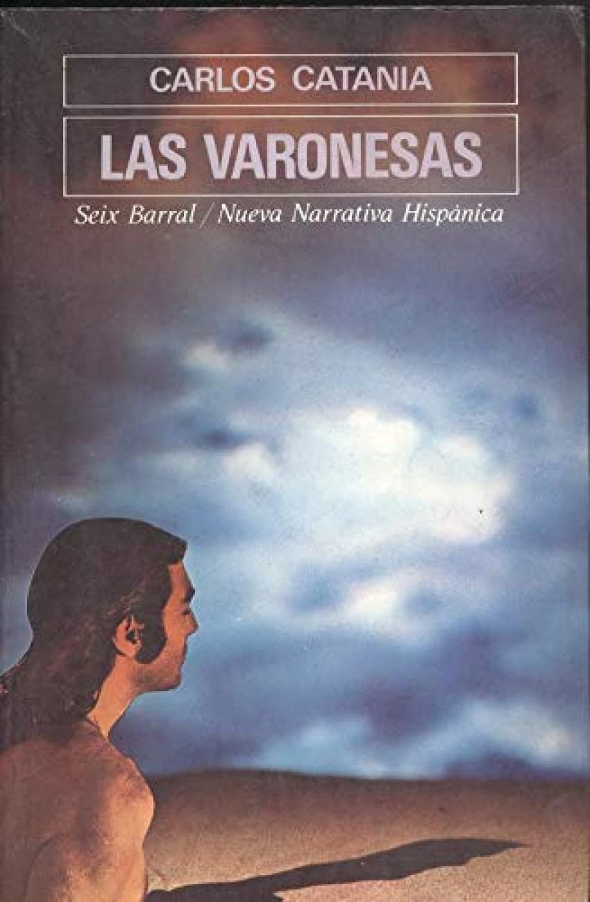 Las varonesas (Nueva narrativa hispanica) book