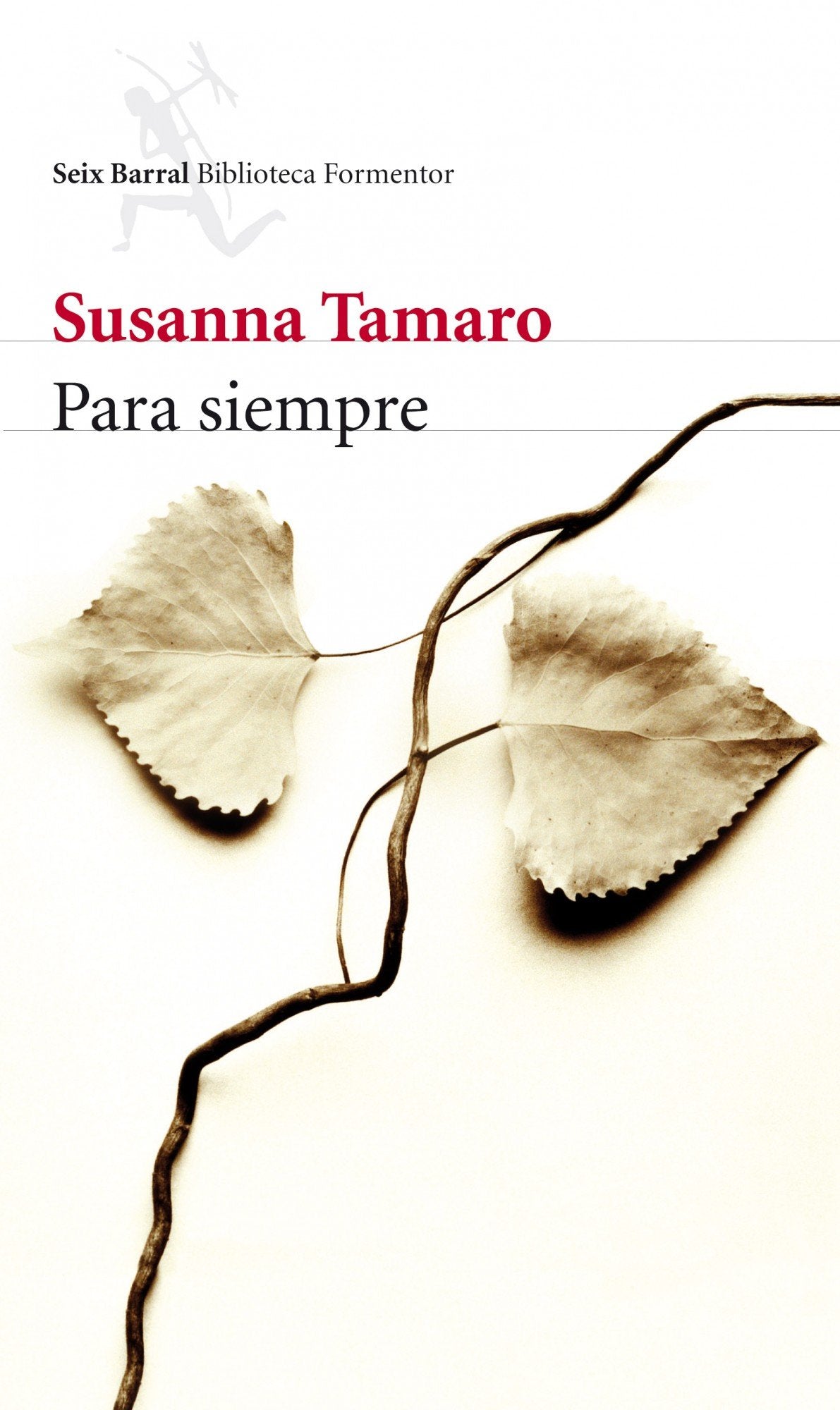Para siempre (Biblioteca Formentor) Contemporary literature