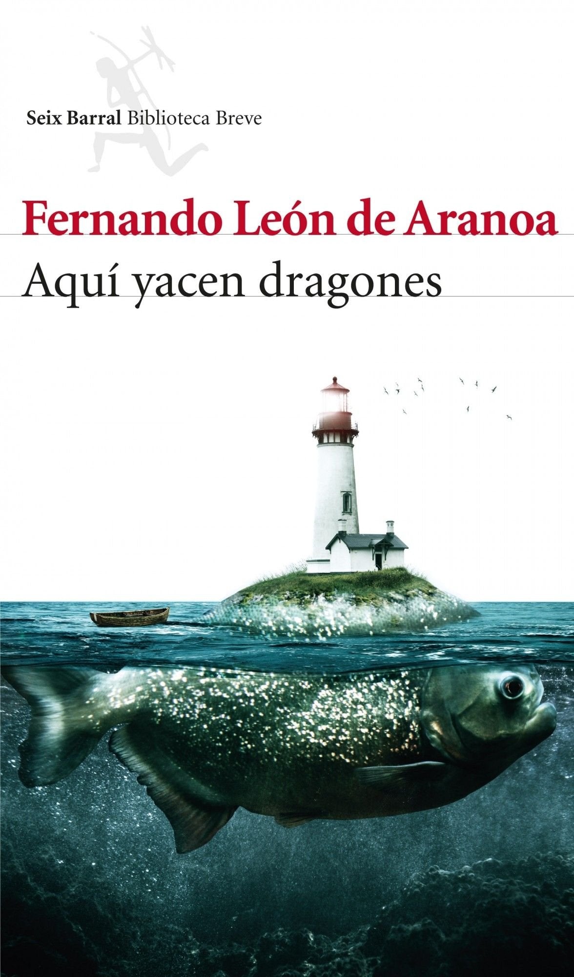Aquí yacen dragones (Biblioteca Breve) Contemporary literature