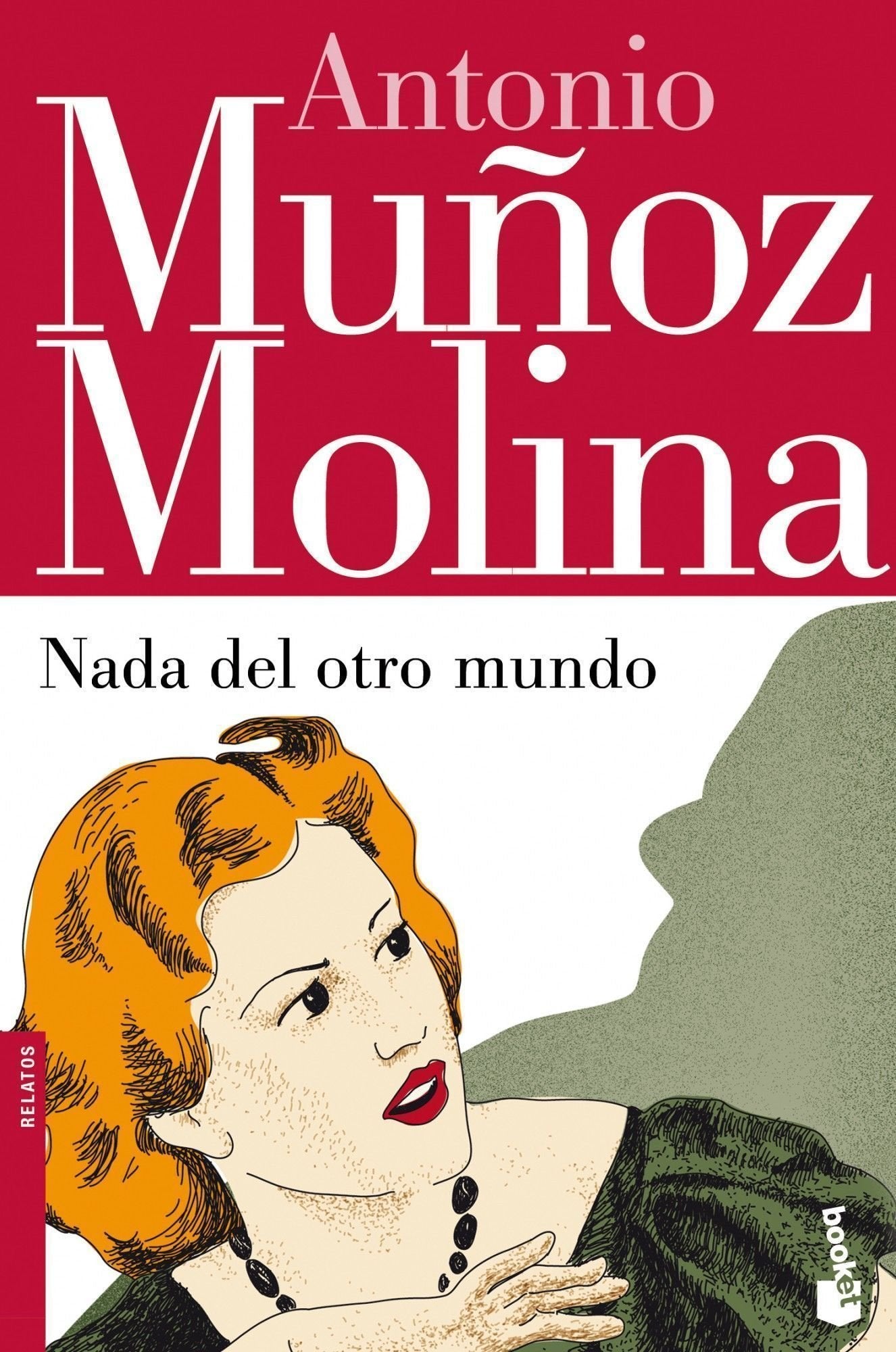 Nada del otro mundo Contemporary literature