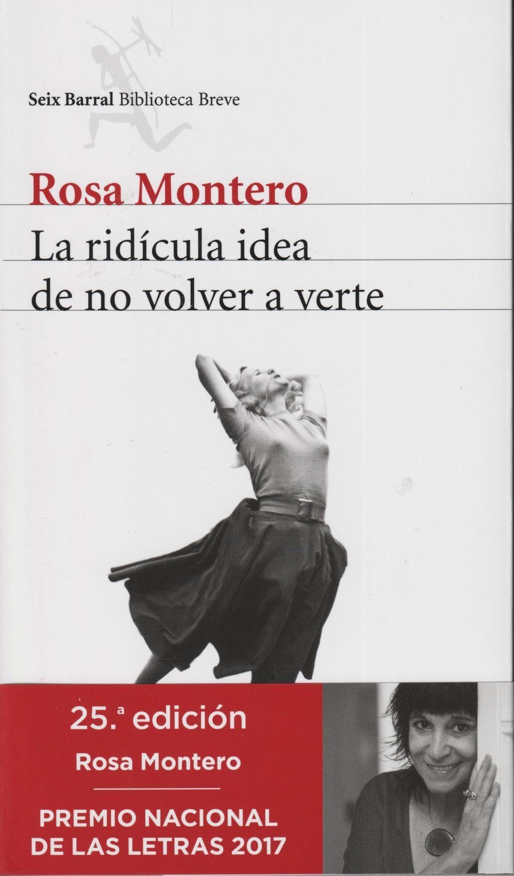 La ridícula idea de no volver a verte (Biblioteca Breve) Contemporary literature