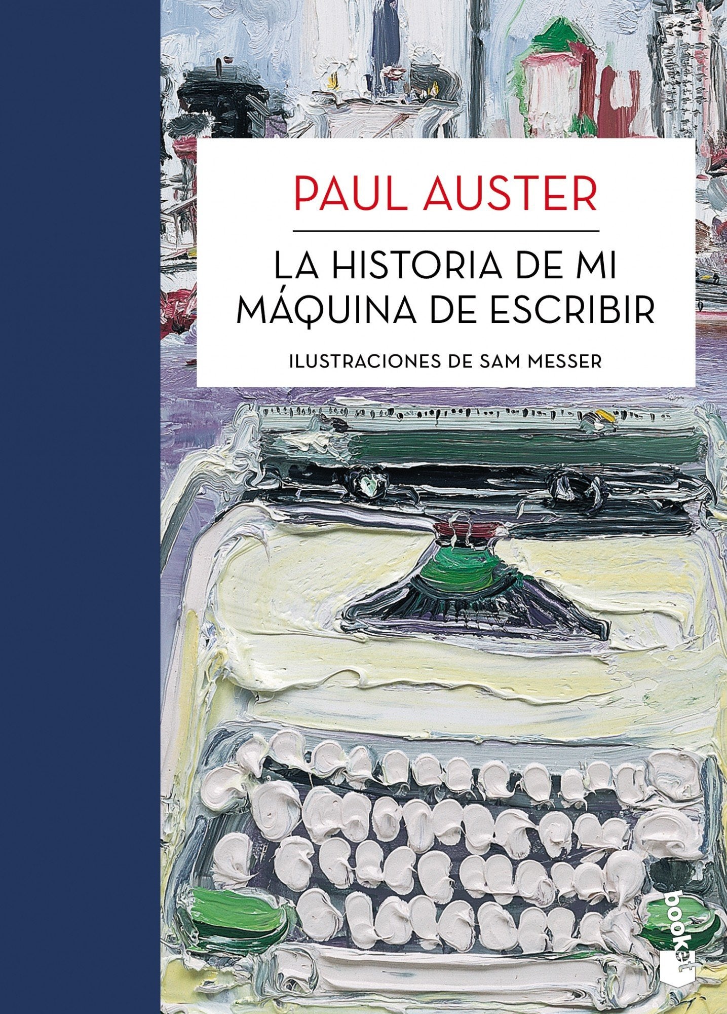 La historia de mi máquina de escribir (Biblioteca Paul Auster) Contemporary literature