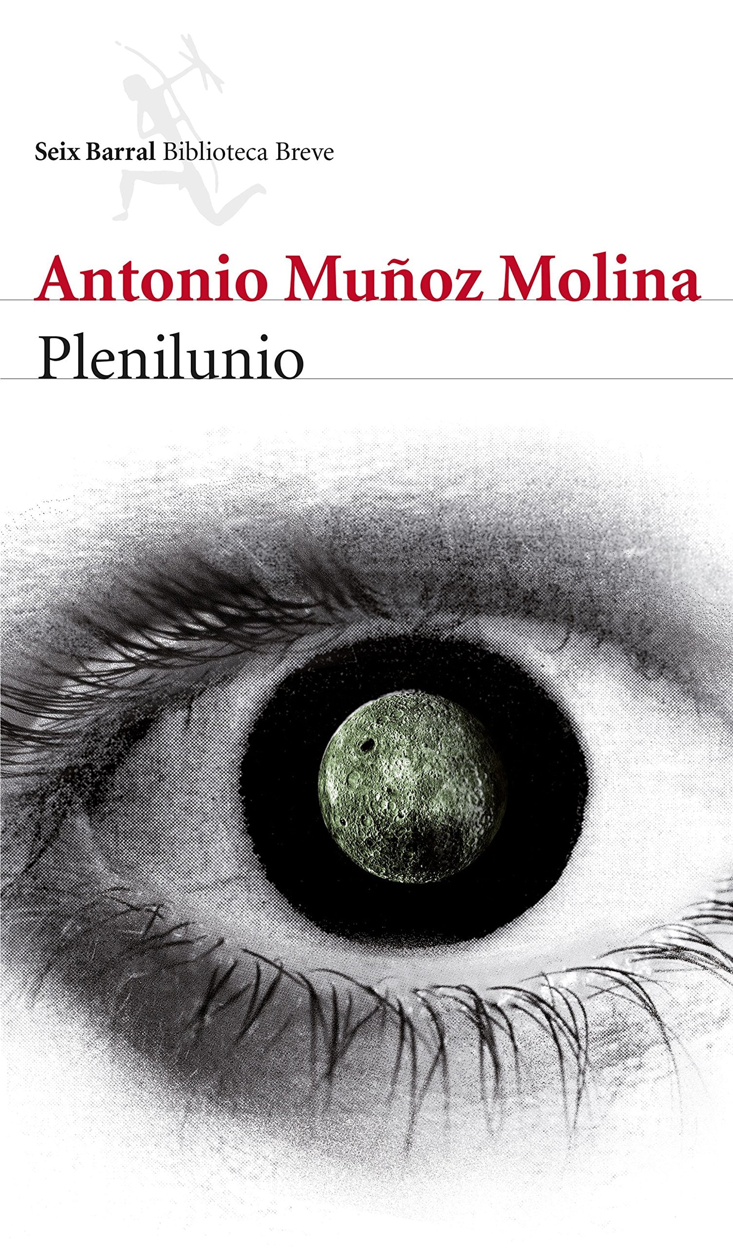 Plenilunio (Biblioteca Breve) Contemporary literature