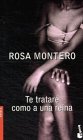 Te trataré como a una reina (Novela) Contemporary literature