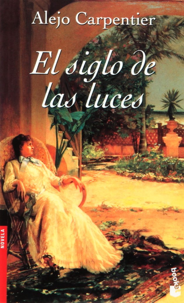 El Siglo De Las Luces / a Century of Light Learning & Reference