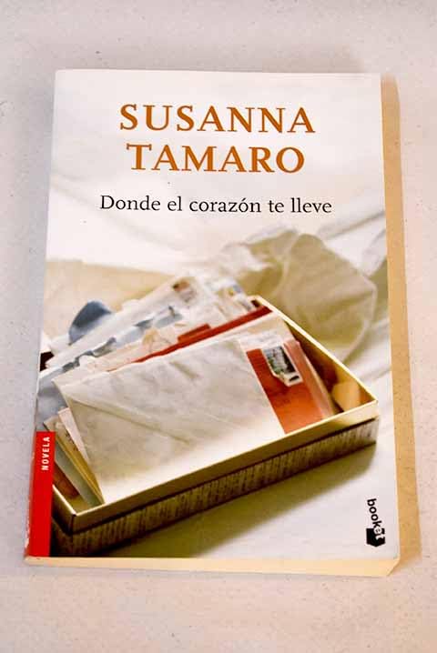 Donde el corazon te lleve ("booket") book