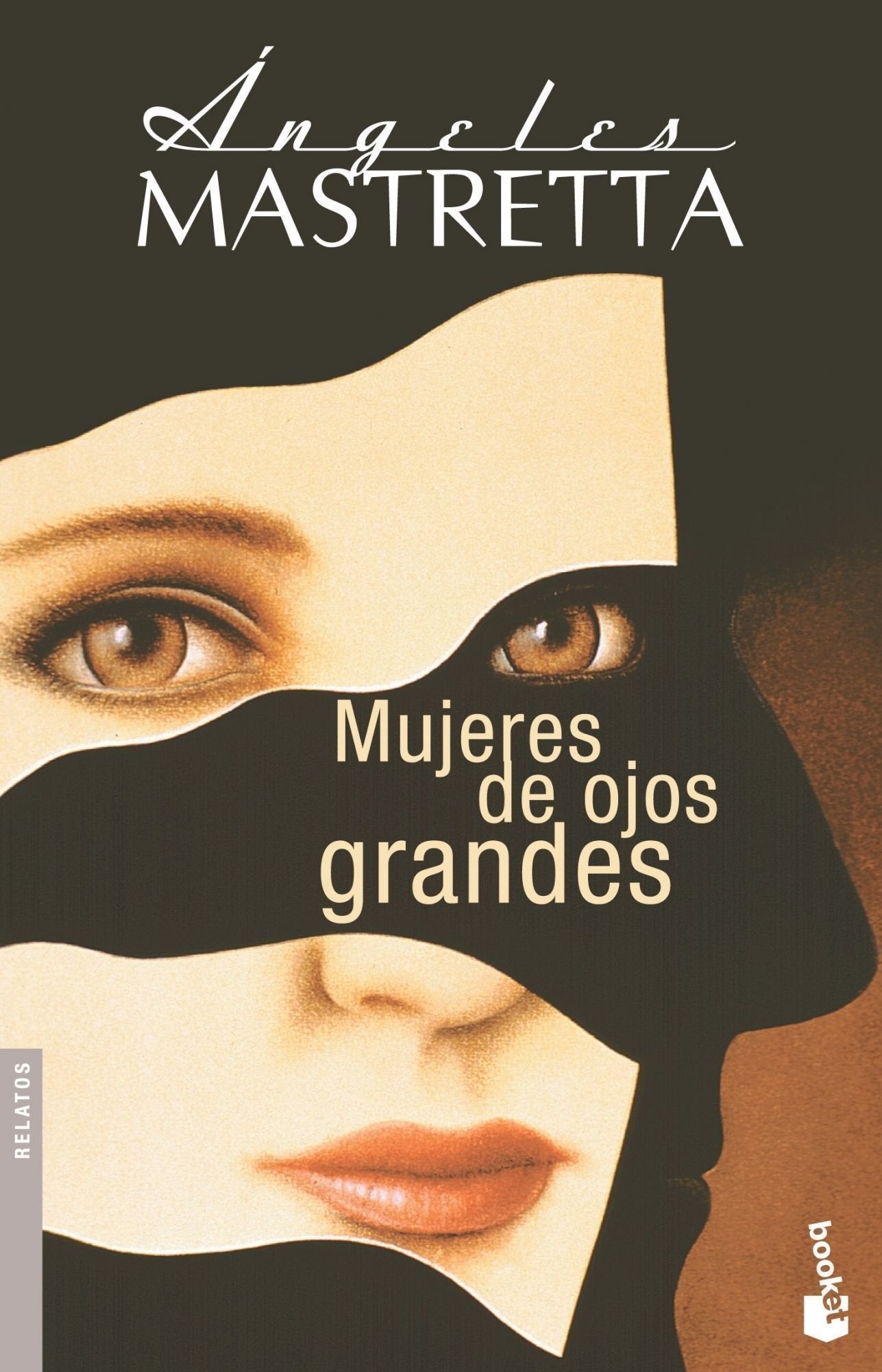 Mujeres de ojos grandes (Diversos) Essays & Short Stories