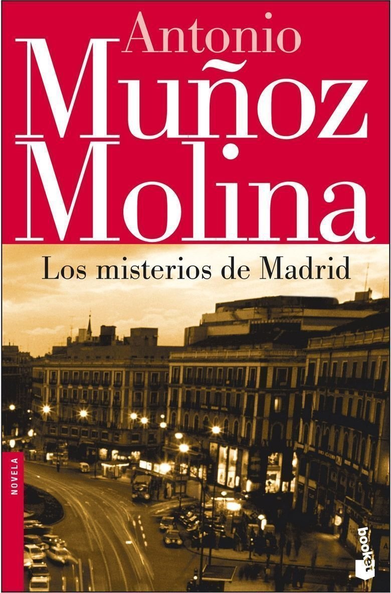 Los misterios de Madrid (Biblioteca A. Muñoz Molina, Band 7) Contemporary literature