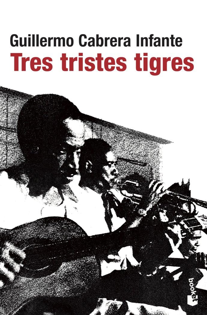 Tres tristes tigres Contemporary literature