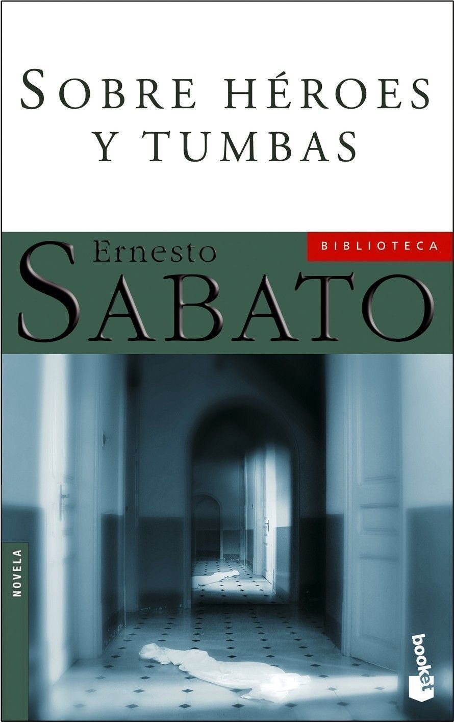 Sobre Heroes Y Tumbas book